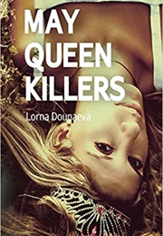 May Queen Killers (Lorna Dounaeva)