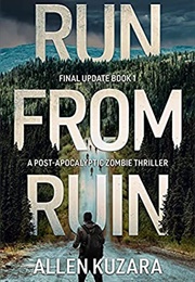 Run From Ruin (Allen Kuzara)