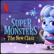 Super Monsters the New Class