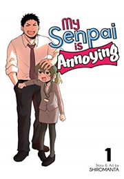 My Senpai Is Annoying (Shiromanta)