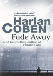 Fade Away (Harlan Coben)