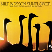 Milt Jackson Sunflower