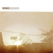 Momo – Buscador (2008)