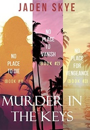 No Place to Die (Murder in the Keys #1) (Jaden Skye)