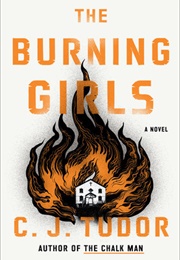 The Burning Girls (C.J. Tudor)