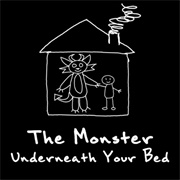 The Monster Underneath Your Bed - Madame Macabre
