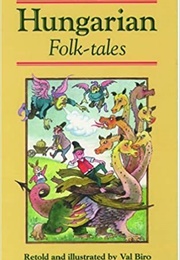 Hungarian Folk-Tales (Val Biro)