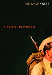 A Special Providence (Richard Yates)