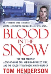 Blood in the Snow (Tom Henderson)