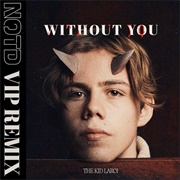 Without You - The Kid Laroi