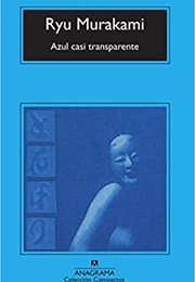 Azul Quase Transparente (Ryu Murakami)