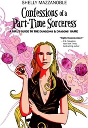 Confessions of a Part-Time Sorceress (Shelly Mazzanoble)