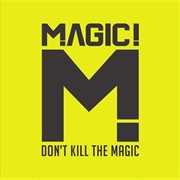 No Evil - Magic!
