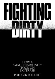 Fighting Dirty (Poh-Gek  Forkert)