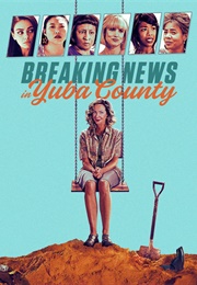 Breaking News in Yuba County (2021)