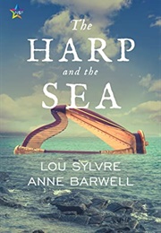 The Harp and the Sea (Lou Sylvre & Anne Barwell)