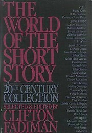 The World of the Short Story: 20th Century Collection (Clifton Fadiman (Editor))
