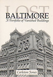 Lost Baltimore (Carleton Jones)