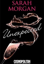 Unexpected (Sarah Morgan)