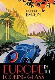 Europe in the Looking Glass (Robert Byron)