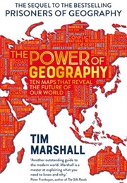 The Power of Geography (Tim Marshall)