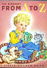 The Alphabet From A to Z (Leah Gale)