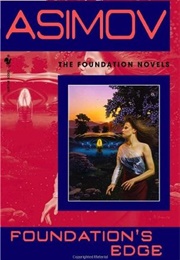 Foundation's Edge (Isaac Asimov)
