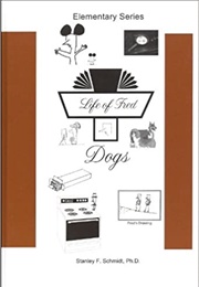 Life of Fred: Dogs (Schmidt, Stanley F.)