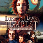 Lunatic Dawn Tempest