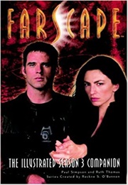 Farscape: The Illustrated Season 3 Companion (Paul Simpson)
