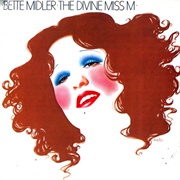 Bette Midler - The Divine Miss M