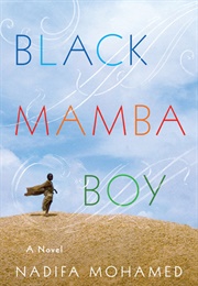 Black Mamba Boy (Nadifa Mohamed)