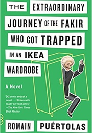 The Extraordinary Journey of the Fakir (Romain Puertolas)