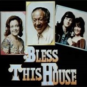 Bless This House (1971- 1976)