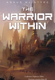The Warrior Within (Angus McIntyre)