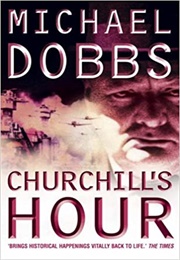 Churchill's Hour (Michael Dobbs)