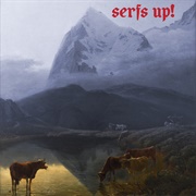 Fat White Family - Serf's Up