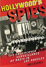 Hollywood's Spies (Laura B. Rosenzweig)