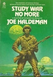 Study War No More (Joe Haldeman)