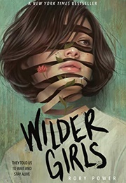 Wilder Girls (Rory Power)
