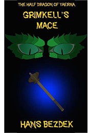 Grimkell's Mace (Hans Bezdek)