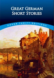 Great German Short Stories (Ed. by Bates; Various Translators)