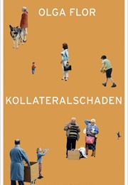 Kollateralschaden (Olga Flor)