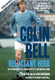 Reluctant Hero (Colin Bell)