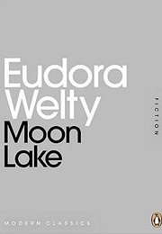 Moon Lake (Eudora Welty)