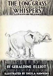 The Long Grass Whispers (Geraldine Elliot)