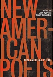 New American Poets of the 80's (Jack Myers & Roger Weingarten, Eds.)