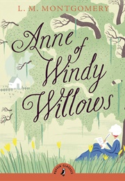 Anne of Windy Willows (L.M. Montgomery)