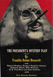 The President's Mystery Plot (Franklin D. Roosevelt (Concept))