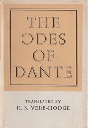 The Odes of Dante (H.S. Vere-Hodge)